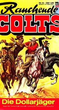 Rauchende Colts 14 - Die Dollarjaeger - Bastei - German