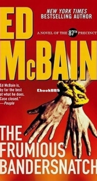 The Frumious Bandersnatch - 87th Precinct 53 - Ed McBain - English