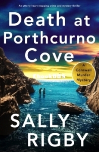Death at Porthcurno Cove - Cornwall Murder Mystery 5 -  Sally Rigby - English