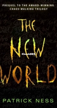 The New World - Chaos Walking 0.5 - Patrick Ness - English