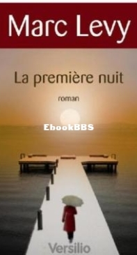 La Première Nuit - Le Premier Jour 2 - Marc Levy - French