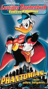 Lustiges Taschenbuch Enten-Edition 12 - Phantomias - Wie alles begann - Ehapa Verlag 2005 - German