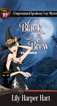 Black and Brew  - [Supernatural Speakeasy 10] -  Lily Harper Hart 2022 English