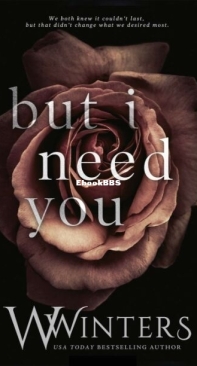 But I Need You - This Love Hurts 2 - W. Winters - English