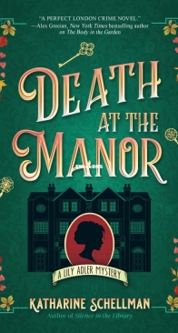 Death at the Manor - Lily Adler Mystery 3 - Katharine Schellman - English