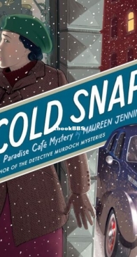 Cold Snap - Paradise Cafe 3 - Maureen Jennings - English