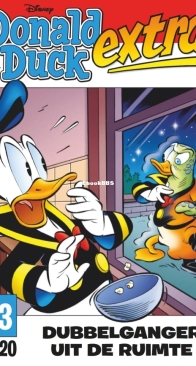 Donald Duck Extra - Dubbelganger Uit De Ruimte - Issue 13 - De Geïllustreerde Pers B.V. 2020 - Dutch