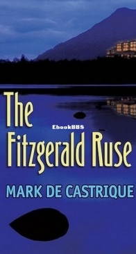The Fitzgerald Ruse - A Sam Blackman Mystery 2 - Mark de Castrique - English