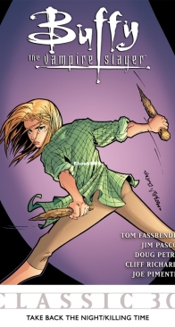 Buffy the Vampire Slayer Classic 30 (of 49) -  Take Back The Night/Killing Time - Dark Horse 2012 - English