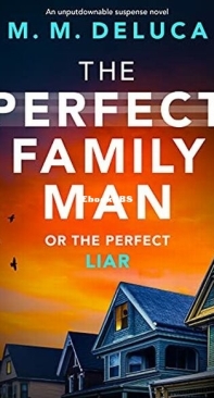 The Perfect Family Man - M. M. DeLuca - English