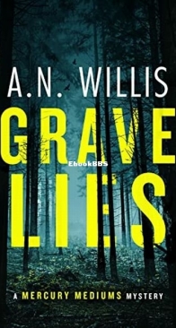 Grave Lies - Mercury Mediums 1 - A. N. Willis - English