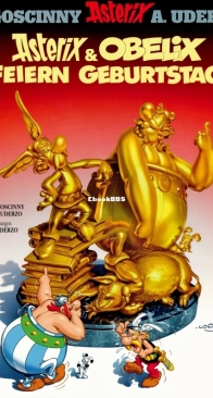 Asterix 34 - Asterix and Obelix Feiern Geburtstag - Ehapa 2009 - German