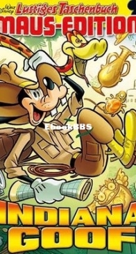 Lustiges Taschenbuch Maus-Edition 18 - Indiana Goof - Ehapa Verlag 2023 - German