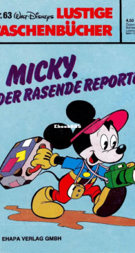 Lustiges Taschenbuch 63 - Micky Der Rasende Reporter- Ehapa Verlag 1979 - German