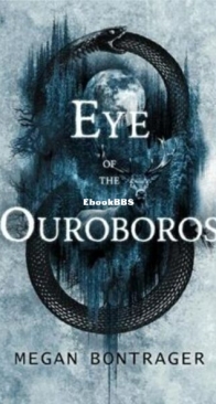 Eye of the Ouroboros - Megan Bontrager - English