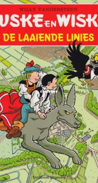 Suske en Wiske - De Laaiende Linies - Standaard Uitgeverij 2011 - Willy Vandersteen - Dutch
