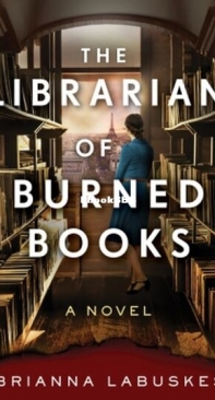The Librarian of Burned Books - Brianna Labuskes - English