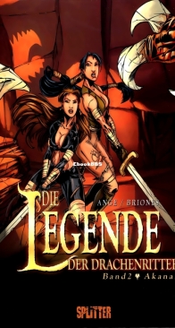Die Legende der Drachenritter 02 (of 33) - Akanah - Splitter 2007 - German