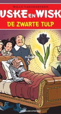 Suske en Wiske - De Zwarte Tulp - Issue 326 - Standaard Uitgeverij 2014 - Willy Vandersteen - Dutch
