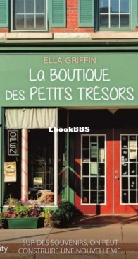 La Boutique Des Petits Trésors - Ella Griffin - French