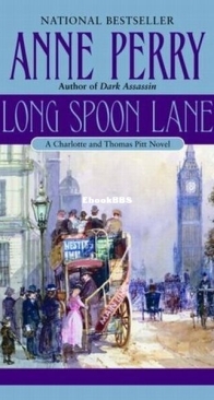 Long Spoon Lane - Charlotte and Thomas Pitt 24 - Anne Perry - English