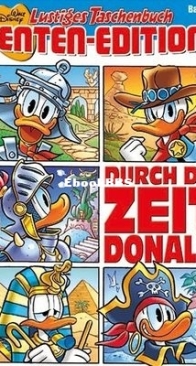 Lustiges Taschenbuch Enten-Edition 75 - Durch die Zeit mit Donald - Ehapa Verlag 2022 - German