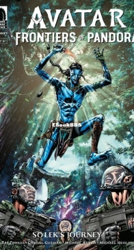 Avatar - Frontiers of Pandora - So'lek's Journey 06 (of 06) - Dark Horse 2024 - English