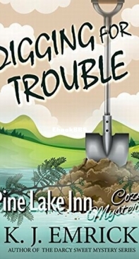 Digging For Trouble - Pine Lake Inn 02 - K. J. Emrick - English
