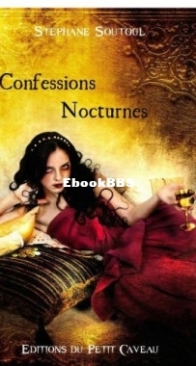 Confessions Nocturnes - Stéphane Soutoul - French