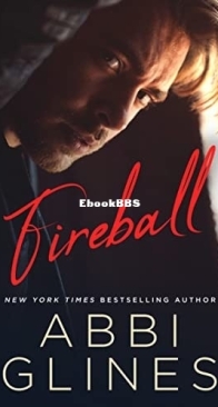 Fireball - Smoke 2  - Abbi Glines - English