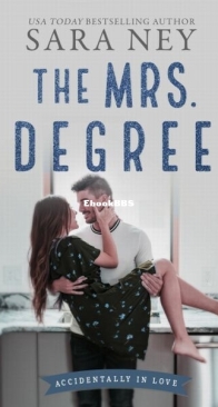 The Mrs. Degree - Accidentally In Love 2 - Sara Ney - English