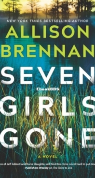 Seven Girls Gone - Quinn And Costa 4 - Allison Brennan - English