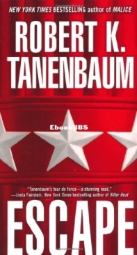 Escape  [Butch Karp 20] -  Robert Tanenbaum  English