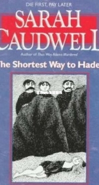 The Shortest Way to Hades - Hilary Tamar 2 - Sarah Caudwell - English