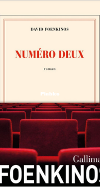 Numéro Deux - David Foenkinos - French