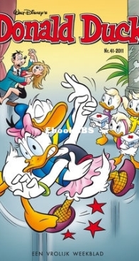 Donald Duck - Dutch Weekblad - Issue 41 - 2011 - Dutch
