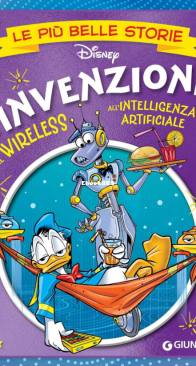 Le Più Belle Storie Disney 68 - Di Invenzioni - Giunti 2024 - Italian