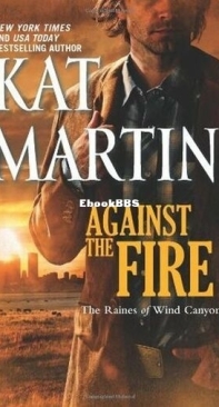 Against the Fire - Against The Raines of Wind Canyon 2 - Kat Martin - English