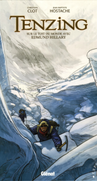 Tenzing - Sur le Toit du Monde Avec Edmund Hillary - Explora Collection - Glénat 2013 - French