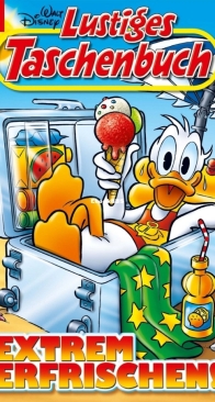 Lustiges Taschenbuch 509 - Extrem Erfrischen! - Egmont Ehapa 2018 - German