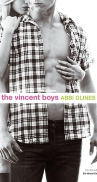 The Vincent Boys - The Vincent Boys 1 - Abbi Glines - English