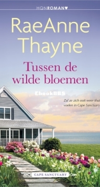 Tussen de Wilde Bloemen - Cape Sanctuary 02 - RaeAnne Thayne - Dutch