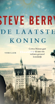 De Laatste Koning - Cotton Malone 17 - Steve Berry - Dutch