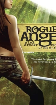 Secret of the Slaves - Rogue Angel 8 - Alex Archer - English
