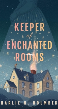 Keeper of Enchanted Rooms - Whimbrel House 01 - Charlie N. Holmberg - English