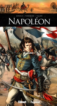 Ils ont fait l'Histoire 05 - Napoléon 01 - Glénat 2014 - French