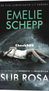 Sub Rosa - Jana Berzelius 6 - Emelie Schepp - Dutch