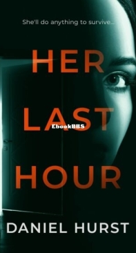 Her Last Hour - Daniel Hurst - English