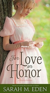 For Love or Honor - The Jonquil Brothers 5 - Sarah M. Eden - English