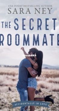 The Secret Roommate - Accidentally In Love 4 - Sara Ney - English